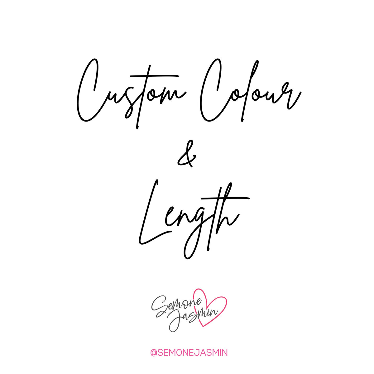 Custom Colour